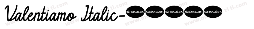Valentiamo Italic字体转换